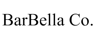 BARBELLA CO.