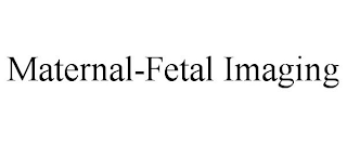 MATERNAL-FETAL IMAGING