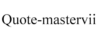 QUOTE-MASTERVII