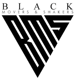 BMS BLACK MOVERS & SHAKERS