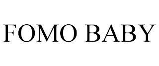 FOMO BABY
