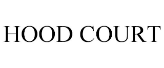HOOD COURT
