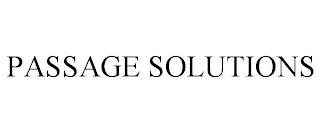 PASSAGE SOLUTIONS