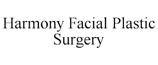 HARMONY FACIAL PLASTIC SURGERY