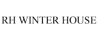 RH WINTER HOUSE