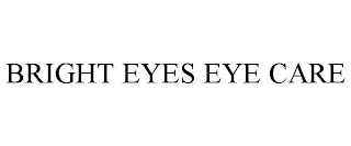 BRIGHT EYES EYE CARE