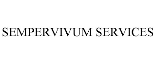 SEMPERVIVUM SERVICES