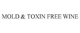 MOLD & TOXIN FREE WINE