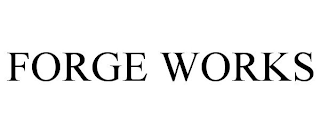 FORGE WORKS