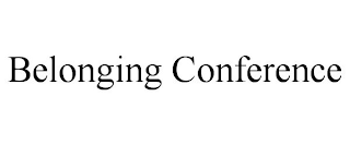 BELONGING CONFERENCE