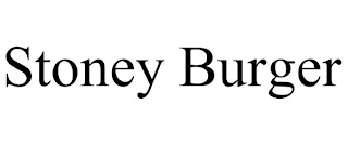 STONEY BURGER
