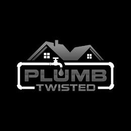 PLUMB TWISTED