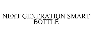 NEXT GENERATION SMART BOTTLE