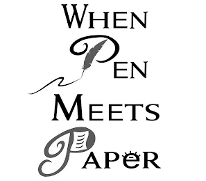 WHEN PEN MEETS PAPER