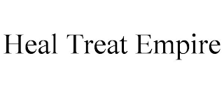 HEAL TREAT EMPIRE