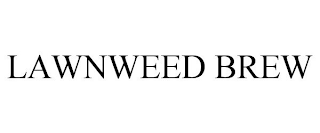 LAWNWEED BREW