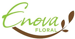 ENOVA FLORAL