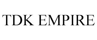 TDK EMPIRE