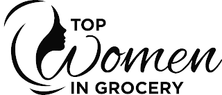 TOP WOMEN IN GROCERY