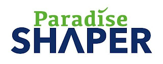 PARADISE SHAPER