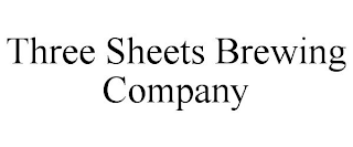 THREE SHEETS BREWING COMPANY