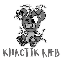 KHAOTIK RAEB