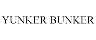 YUNKER BUNKER