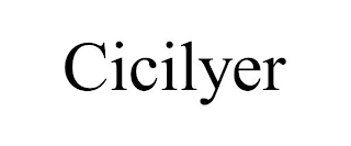 CICILYER