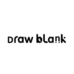 DRAW BLANK