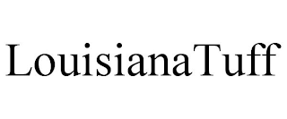 LOUISIANATUFF
