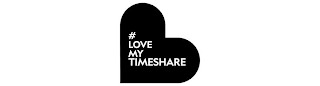 #LOVE MY TIMESHARE