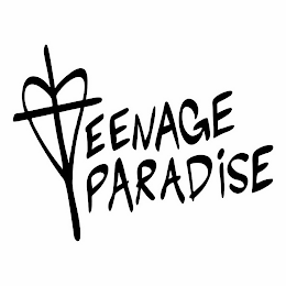 TEENAGE PARADISE