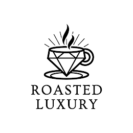 ROASTED LUXURY