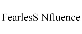 FEARLESS NFLUENCE