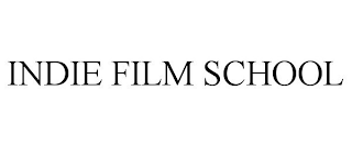 INDIE FILM SCHOOL