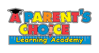 A PARENT'S CHOICE LEARNING ACADEMY