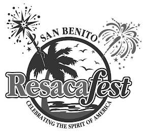 SAN BENITO RESACAFEST CELEBRATING THE SPIRIT OF AMERICA