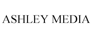 ASHLEY MEDIA