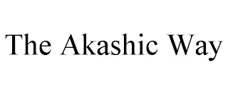 THE AKASHIC WAY