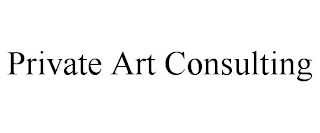 PRIVATE ART CONSULTING