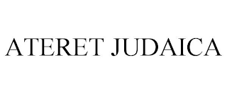 ATERET JUDAICA