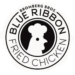 BROMBERG BROS. BLUE RIBBON FRIED CHICKEN