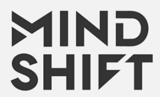 MIND SHIFT