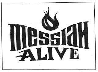 MESSIAH ALIVE