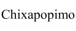 CHIXAPOPIMO