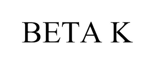 BETA K