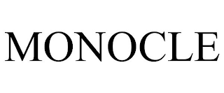 MONOCLE