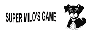 SUPER MILO'S GAME MILO