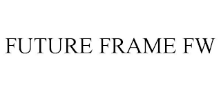 FUTURE FRAME FW