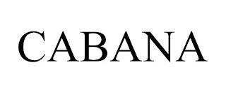 CABANA